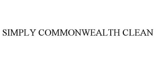 SIMPLY COMMONWEALTH CLEAN