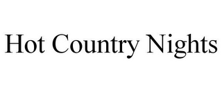 HOT COUNTRY NIGHTS