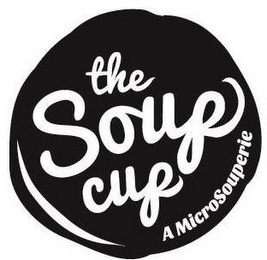 THE SOUP CUP A MICROSOUPERIE