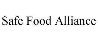 SAFE FOOD ALLIANCE