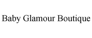 BABY GLAMOUR BOUTIQUE