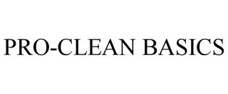 PRO-CLEAN BASICS