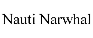 NAUTI NARWHAL