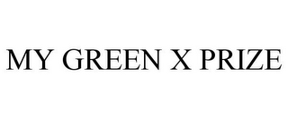 MY GREEN X PRIZE