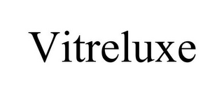 VITRELUXE