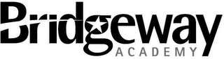 BRIDGEWAY ACADEMY