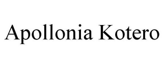 APOLLONIA KOTERO