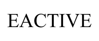 EACTIVE