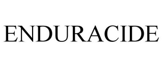 ENDURACIDE