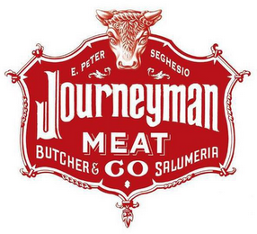 E. PETER SEGHESIO JOURNEYMAN MEAT CO BUTCHER & SALUMERIA