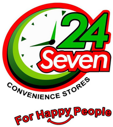 24 SEVEN CONVENIENCE STORES FOR HAPPY PEOPLE