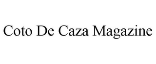 COTO DE CAZA MAGAZINE