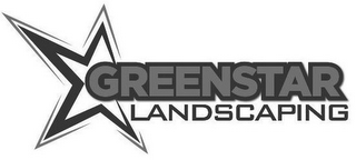 GREENSTAR LANDSCAPING