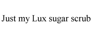 JUST MY LUX SUGAR SCRUB