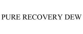 PURE RECOVERY DEW