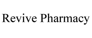 REVIVE PHARMACY