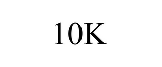 10K