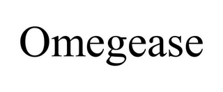 OMEGEASE