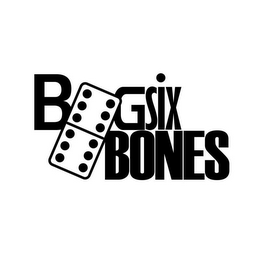 B G SIX BONES