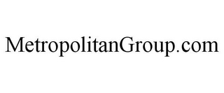 METROPOLITANGROUP.COM