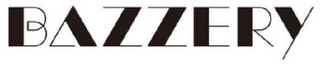 BAZZERY