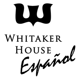 W WHITAKER HOUSE ESPAÑOL