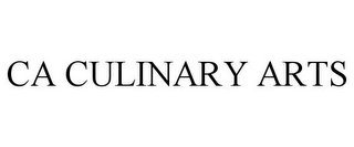 CA CULINARY ARTS