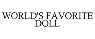 WORLD'S FAVORITE DOLL