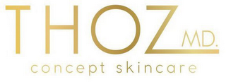 THOZ MD. CONCEPT SKINCARE