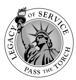 LEGACY OF SERVICE PASS THE TORCH