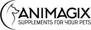 ANIMAGIX SUPPLEMENTS FOR YOUR PETS