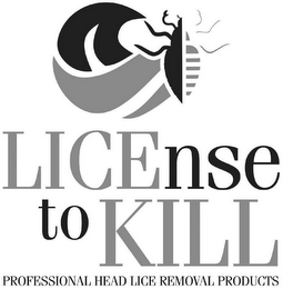 LICENSE TO KILL PROFESSIONAL HEAD LICE REMOVAL PRODUCTS