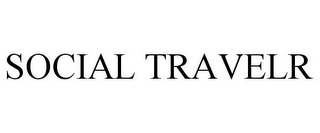 SOCIAL TRAVELR