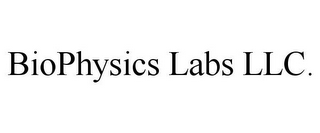 BIOPHYSICS LABS LLC.