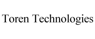 TOREN TECHNOLOGIES