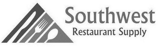 SOUTHWEST RESTAURANT SUPPLY