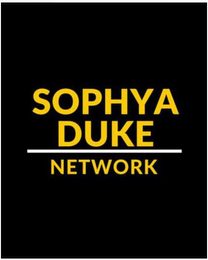 SOPHYA DUKE NETWORK