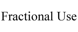 FRACTIONAL USE