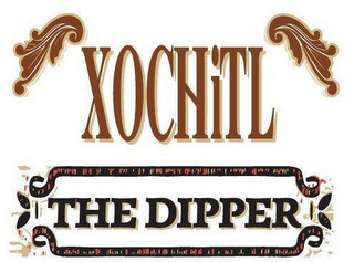 XOCHITL THE DIPPER