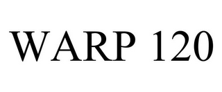 WARP 120