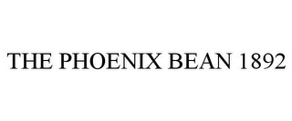 THE PHOENIX BEAN 1892