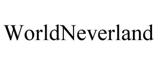 WORLDNEVERLAND