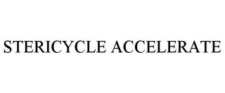 STERICYCLE ACCELERATE