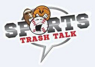 SPORTS TRASH TALK