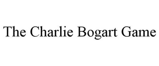 THE CHARLIE BOGART GAME