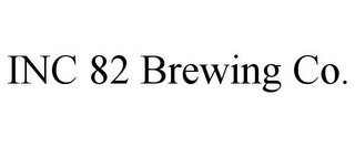 INC 82 BREWING CO.