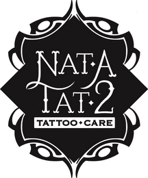 NAT A TAT 2 TATTOO CARE