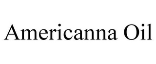 AMERICANNA OIL