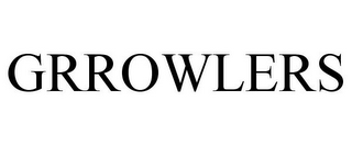 GRROWLERS