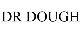 DR DOUGH